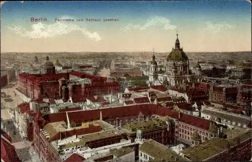 Ak Berlin Mitte, Panorama vom Rathaus gesehen, Schloss, Dom