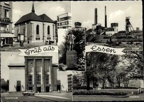 Ak Essen im Ruhrgebiet, Zeche, Saalbau, Marktkirche, Opernhaus, Denkmal