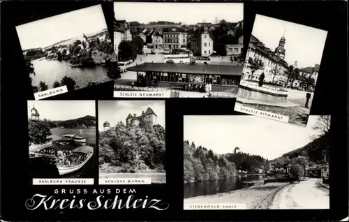 Ak Schleiz im Vogtland Thüringen, Altmarkt, Neumarkt, Stausee Saalburg, Schloss Burgk, Ziegenrück