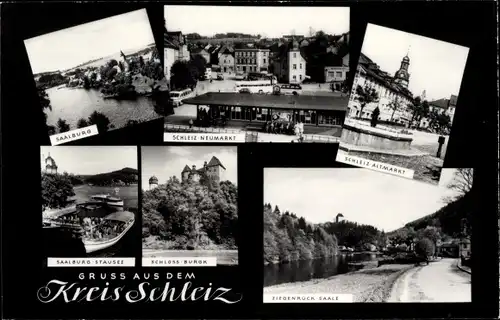 Ak Schleiz im Vogtland Thüringen, Altmarkt, Neumarkt, Stausee Saalburg, Schloss Burgk, Ziegenrück