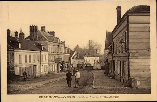 Ak Chaumont in Vexin Oise, Rue de Hôtel de Ville