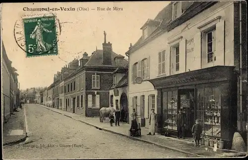 Ak Chaumont in Vexin Oise, Rue de Meru