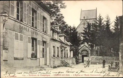 Ak Choisy au Bac Oise, Die Kirche und die Kommunalschule