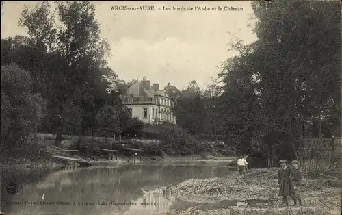 Ak Arcis-sur-Aube, Die Ufer der Aube und das Schloss