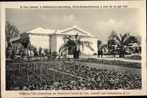 Ak Berlin Treptow Baumschulenweg, II. Ton Zement und Kalkindustrie Ausstellung 1910, Römische Villa