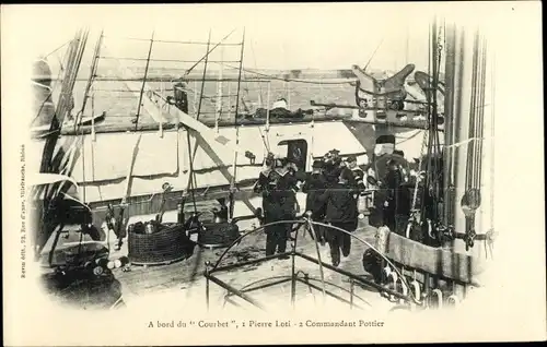 Ak Französisches Kriegsschiff, Courbet, Cuirasse, Seeleute, Pierre Loti, Commandant Pottier