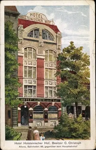 Künstler Ak Hamburg Altona, Hotel Holsteinischer Hof, Bahnhofstraße 96