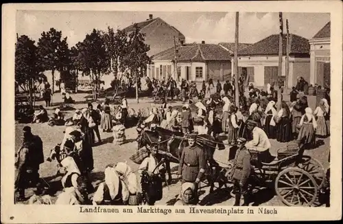 Ak Niš Nisch Serbien, Landfrauen am Markttag, Havensteinplatz, Deutsche Soldaten, I. WK