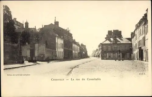 Ak Chantilly Oise, Rue du Constable