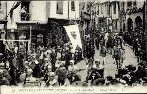 Ak Bourges-Cher, Festivals des Argentier Jacques Coeur, Royal Cortege