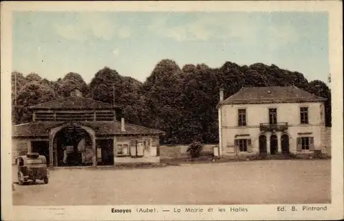 Ak Essoyes Aube, Rathaus und Les Halles