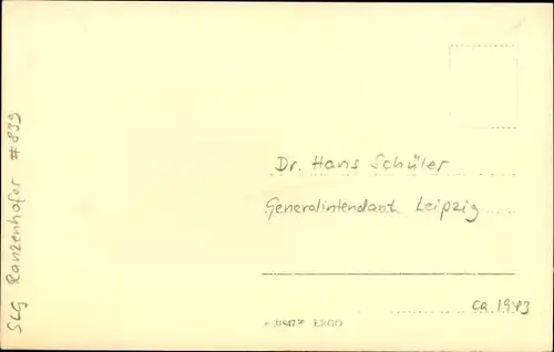 Ak Opernregisseur und Theaterintendant Hans Schüler, Portrait, Autogramm