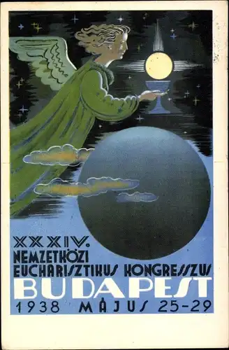 Künstler Ak Budapest Ungarn, XXXIV Eucharistischer Kongress 1938