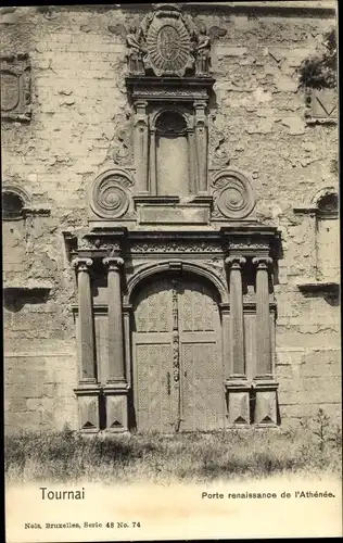 Ak Tournai Wallonie Hennegau, Renaissance-Tor der Athene