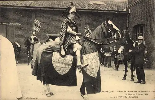 Ak Compiègne Oise, Feste zu Ehren von Jeanne d'Arc, M. de Royer, Chevalier