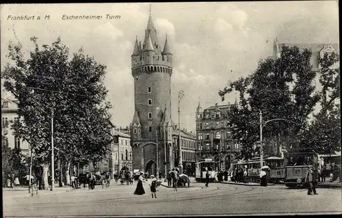 Ak Frankfurt am Main, Eschenheimer Turm, Straßenbahn