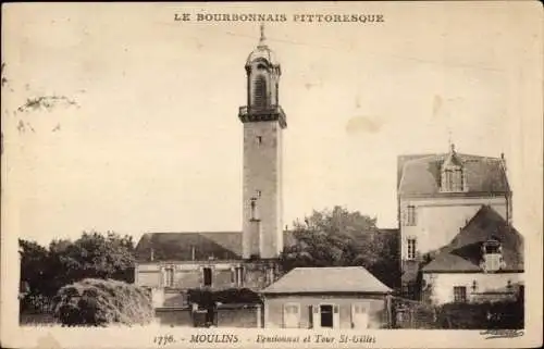 Ak Moulins-Allier, Internat und Tour St-Gilles