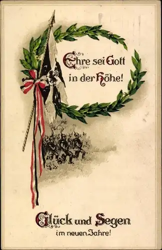 Ak Fröhliches Neujahr, Ehre sei Gott in der Höhe, 1. WK