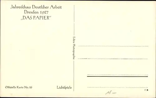 Ak Dresden, Lichtspiele, Jahresschau Dt. Arbeit 1927, Das Papier