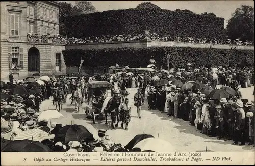 Ak Compiègne Oise, Feste zu Ehren von Jeanne d'Arc, Sänfte tragende Jungfrauen, Troubadours