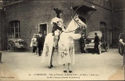 Ak Compiègne Oise, Feierlichkeiten zu Ehren von Jeanne d'Arc 1911, dem Waffenkönig