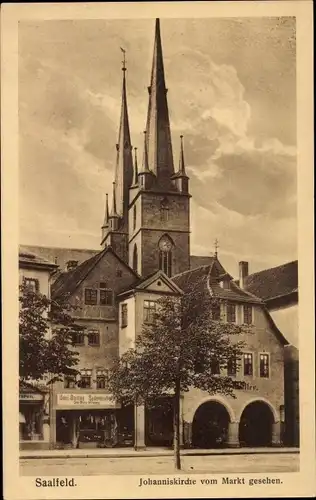 Ak Saalfeld an der Saale Thüringen, Johanniskirche, Markt, Geschäfte