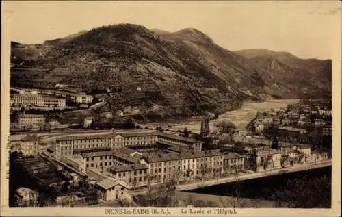 Ak Digne les Bains Alpes de Haute Provence, Das Lycee, Das Krankenhaus