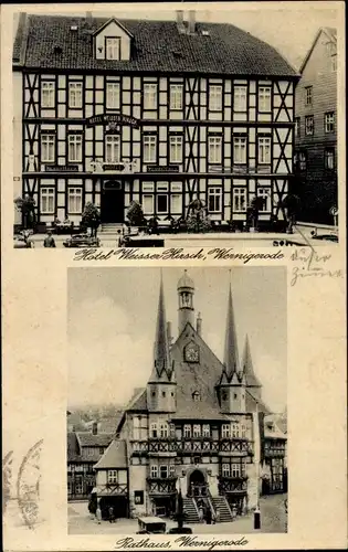 Ak Wernigerode im Harz, Hotel Weißer Hirsch, Rathaus