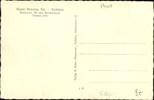 Ak Koblenz in Rheinland Pfalz, Hotel Pension Eis, Mainzer Straße 105, Rheinanlagen