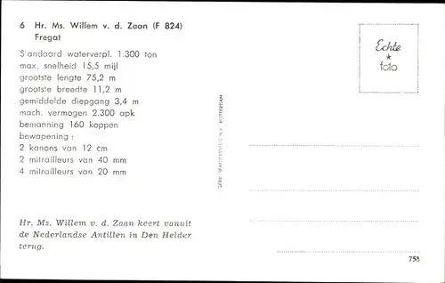 Ak Niederländisches Kriegsschiff, Hr. Ms. fregat Willem v. d. Zaan F824