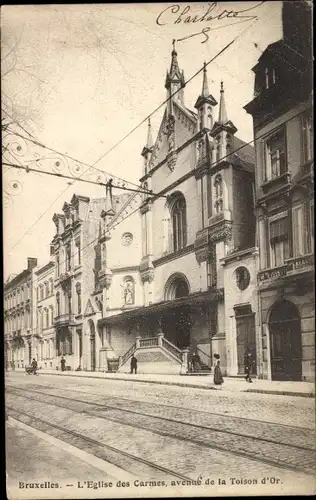 Ak Bruxelles Brüssel, Karmeliterkirche, Avenue de la Toison d'Or