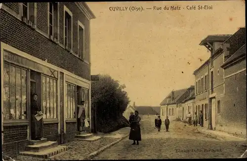Ak Cuvilly Oise, Rue du Metz, Café Saint-Eloi