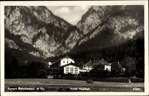 Ak Reichenau an der Rax in Niederösterreich, Hotel Thalhof mit Landschaftsblick