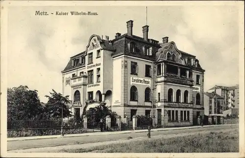 Ak Metz Moselle, Kaiser Wilhelm Haus, Christliches Hospiz, Alkoholfreies Restaurant