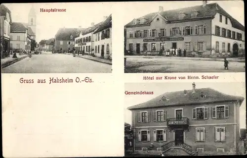 Ak Habsheim Elsass Haut Rhin, Hotel zur Krone, Gemeindehaus, Hauptstraße