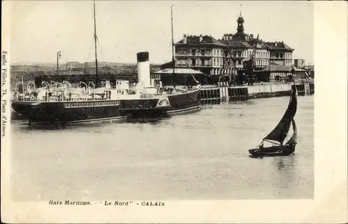 Ak Calais Pas de Calais, Dampfer Le Nord, Seestation