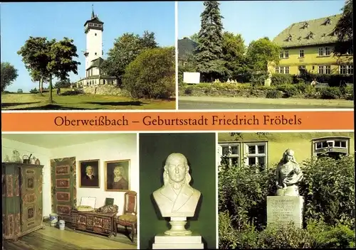 Ak Oberweißbach im Weißbachtal Thüringen, Fröbelturm, Geburtshaus Friedrich Fröbel, Büste, Denkmal