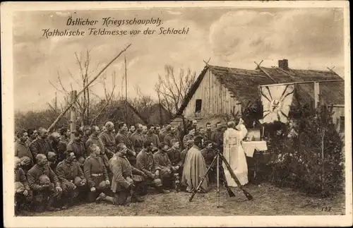 Ak Katholische Feldmesse vor der Schlacht, östlicher Kriegsschauplatz, I. WK