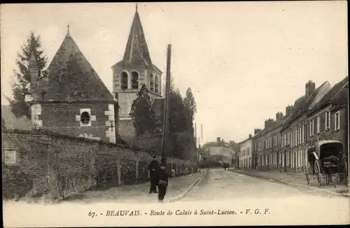 Ak Beauvais Oise, Straße von Calais nach Saint-Lucien