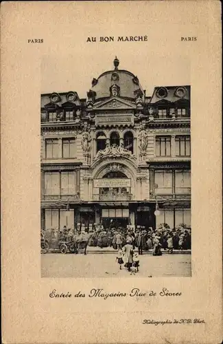 Ak Paris VII, Au Bon Marché, Eingang zu den Geschäften Rue de Sevres