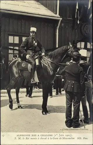 Ak Châlons en Champagne Marne, König Alfons XIII. von Spanien, 1 Juni 1905