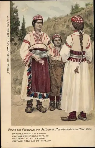 Ak Kotor Cattaro Montenegro, Volkstrachten, Verein zur Förderung der Spitzenindustrie in Dalmatien