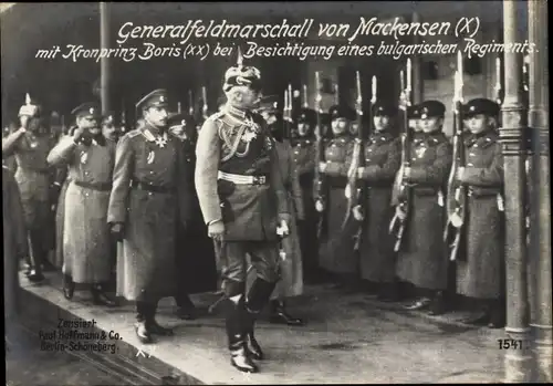 Ak Generalfeldmarschall von Mackensen mit Kronprinz Boris, Besichtigung eines bulgarischen Rgmts