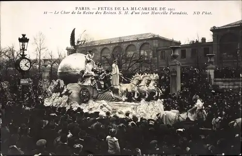 Ak Paris, Feierlichkeiten zur Fastenzeit 1912, Festzug, Der Streitwagen der Königin der Königinnen