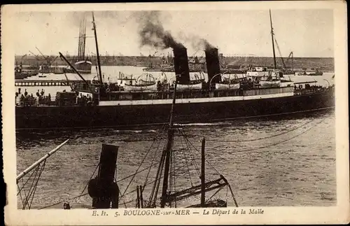 Ak Boulogne sur Mer Pas de Calais, Abfahrt von La Malle