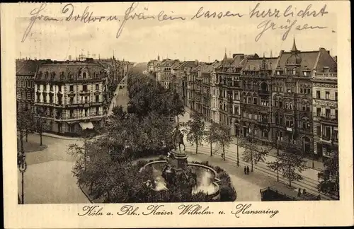 Ak Köln am Rhein, Hansaring, Kaiser-Wilhelm-Ring