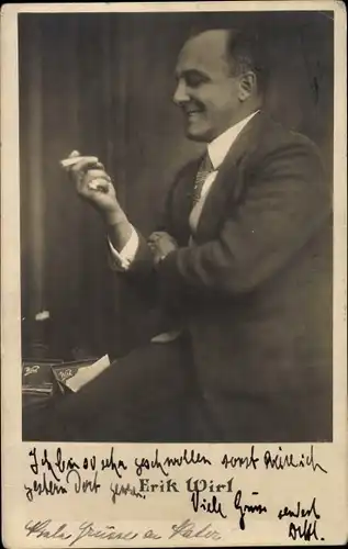 Ak Opernsänger Erik Wirl, Portrait, Zigarette, Autogramm