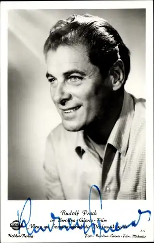 Ak Schauspieler Rudolf Prack, Portrait, Film Wenn am Sonntagabend die Dorfmusik spielt, Autogramm