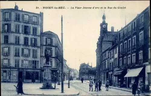 Ak Noisy le Sec Seine Saint Denis, Place Jeanne d'Arc, Rue du Goulet