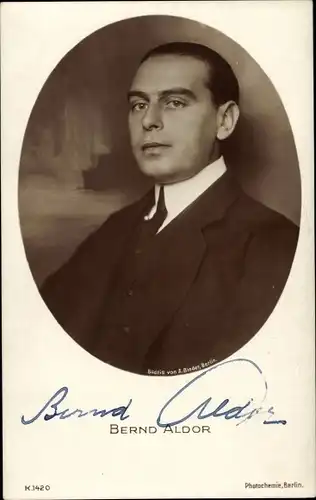 Ak Schauspieler Bernd Aldor, Portrait, Autogramm